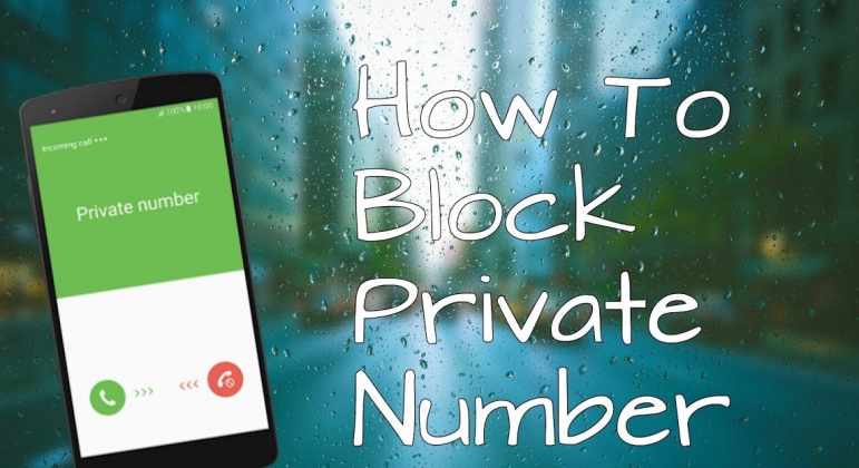 how to block private number calling you