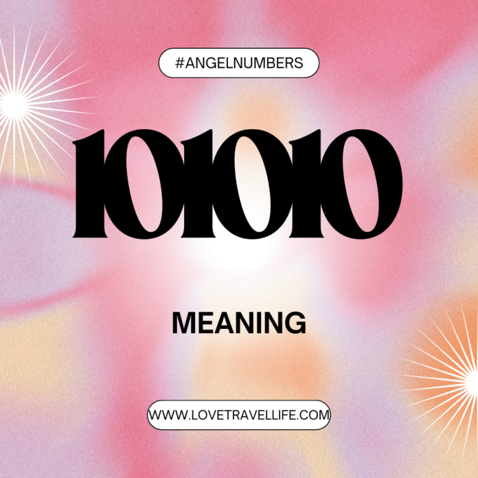 101010 Meaning for Love, Career, and Spirituality